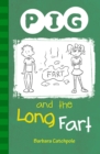 Image for PIG and the Long Fart