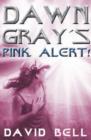 Image for Dawn Gray&#39;s pink alert!