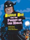 Boffin Boy and the forest of the ninja - Orme David
