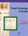 Image for The social psychology of health  : key readings