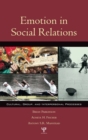 Image for Emotion in social relations  : cultural, group, and interpersonal processes