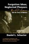 Image for Forgotten ideas, neglected pioneers  : Richard Semon and the story of memory