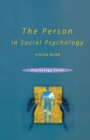 Image for The Person in Social Psychology