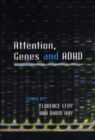 Image for Attention, genes and attention deficit hyperactivity disorder