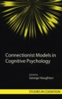 Image for Connectionist Models in Cognitive Psychology