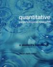 Image for Quantitative psychological research  : a student&#39;s handbook