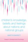 Image for Children&#39;s Knowledge, Beliefs and Feelings about Nations and National Groups