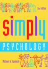 Image for Simply Psychology, Second Edition