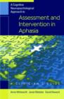 Image for A cognitive neuropsychological approach to assessment and intervention in aphasia  : a clinician&#39;s guide