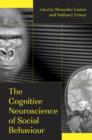 Image for The Cognitive Neuroscience of Social Behaviour