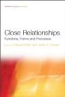 Image for Close relationships  : functions, forms and processes