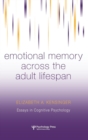 Image for Emotional memory across the adult lifespan