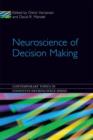Image for Neuroscience of decision making