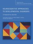 Image for Neurocognitive Approaches to Developmental Disorders: A Festschrift for Uta Frith