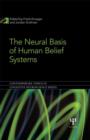 Image for The Neural Basis of Human Belief Systems