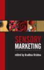 Image for Sensory marketing  : research on the sensuality of products
