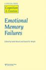 Image for Emotional Memory Failures : A Special Issue of Cognition and Emotion