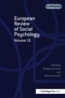 Image for European Review of Social Psychology: Volume 15