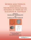 Image for Words and Things: Cognitive Neuropsychological Studies in Tribute to Eleanor M. Saffran : A Special Issue of Cognitive Neuropsychology