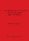 Image for Le Crane Homo Sapiens en Eurasie