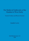 Image for The medieval earthworks of the hundred of West Derby