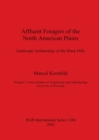 Image for Affluent Foragers of the North American Plains