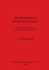 Image for The Mousterian in Mediterranean France