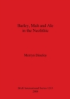 Image for Barley Malt and Ale in the Neolithic