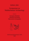 Image for SOMA 2001 - Symposium on Mediterranean Archaeology : Proceedings of the Fifth Annual Meeting of Postgraduate Researchers, The University of Liverpool, 23-25 February 2001