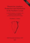 Image for Phoenician Amphora Production and Distribution in the Southern Coastal Levant