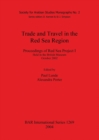 Image for Trade and Travel in the Red Sea Region : Proceedings of Red Sea Project I Held in the British Museum October 2002