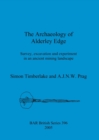 Image for The Archaeology of Alderley Edge
