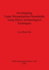 Image for Investigating Upper Mesopotamian Households using Micro-Archaeological Techniques