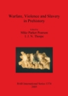 Image for Warfare Violence and Slavery in Prehistory