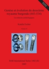 Image for Genese et evolution du deuxieme royaume burgonde (443-534), Volume II