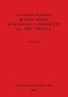 Image for Los Sumos Sacerdotes de Amon Tebanos de la WHm Mswt Y Dinastia XXI (CA. 1083 - 945 A.C.)