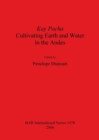 Image for Kay Pacha: Cultivating Earth and Water in the Andes