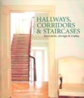 Image for Hallways, corridors &amp; staircases  : decoration, storage &amp; display