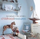 Image for Childhood treasures  : handmade gifts for babies and children