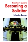 Image for Blackstone&#39;s guide to becoming a solicitor