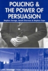 Image for Policing and the Powers of Persuasion