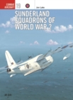 Image for Sunderland squadrons of World War 2