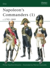 Image for Napoleon&#39;s commanders (1)  : c1792-1809