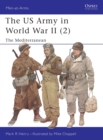 Image for The US Army of World War II2: The Mediterranean