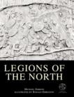 Image for Legions of the north