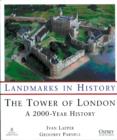 Image for The Tower of London  : a 2000-year history
