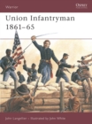 Image for Union infantryman  : 1861-65