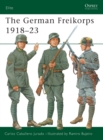 Image for The German Freikorps 1918–23