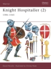 Image for Knight Hospitaller2: 1306-1565 : Pt.2 : 1306-1565