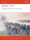 Image for Kolin 1757  : Frederick the Great&#39;s first defeat